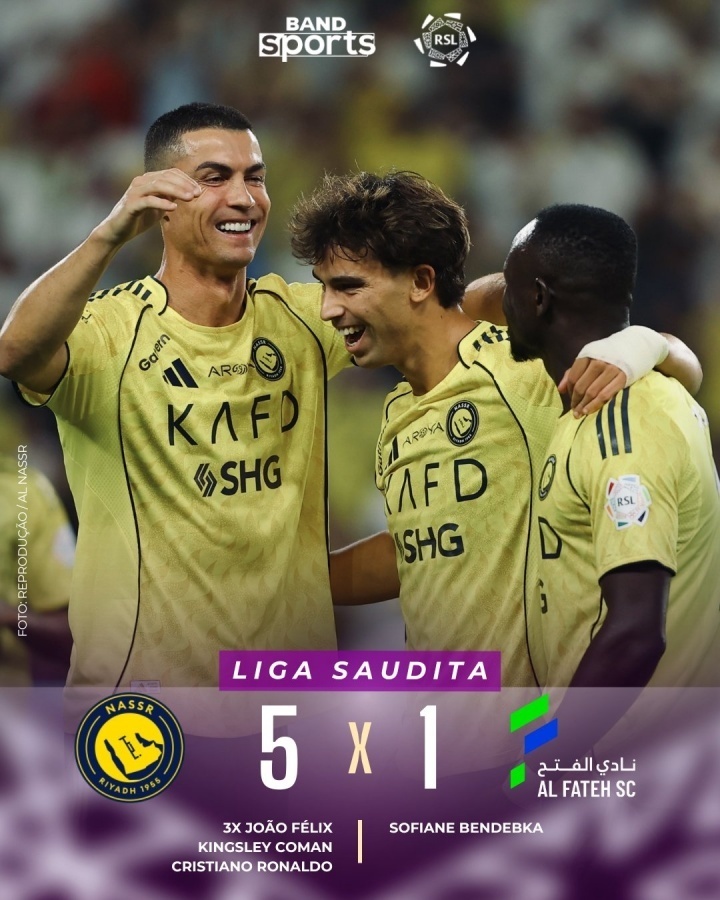 菲利克斯戴帽，利雅得胜利5-1大胜哈桑征服